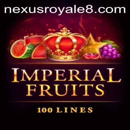 Exploring the Thrilling World of ImperialFruits100 and Nexus Royale